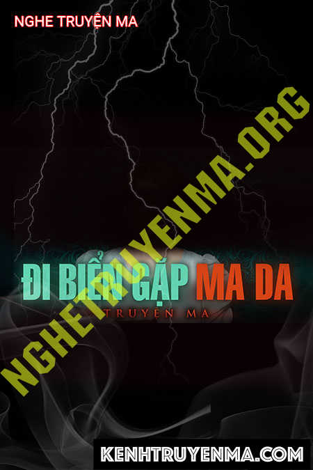 Đi Biển Gặp Ma Da