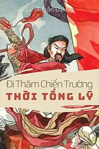 Đi Thăm Chiến Trường Thời Tống Lý