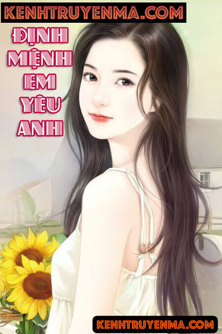 Định Mệnh Em Yêu Anh