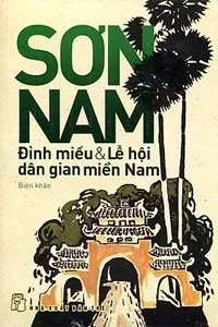Đình Miếu Và Lễ Hội Dân Gian Miền Nam