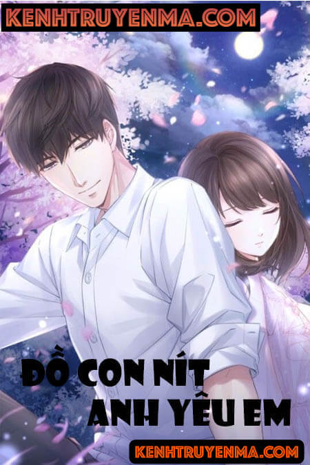 Đồ Con Nít Anh Yêu Em - Truyện Teen
