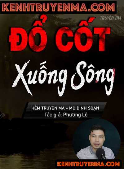 Đổ Cốt Xuống Sông