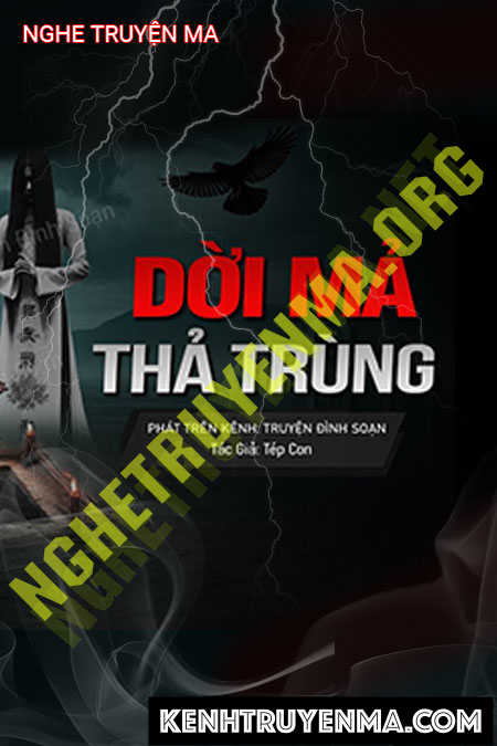 Dời Mả Thả Trùng