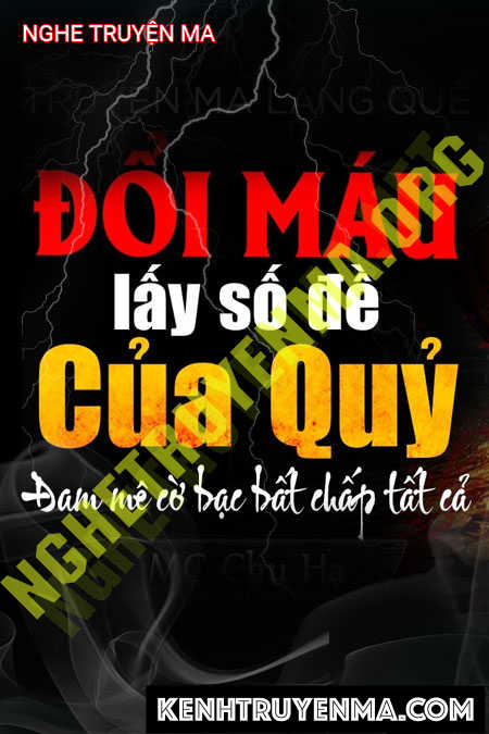 Đổi Máu Lấy Số Đề Của Quỷ