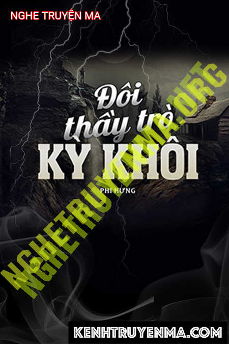 Đôi Thầy Trò Kỳ Khôi