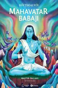 Đối Thoại Với Mahavatar Babaji
