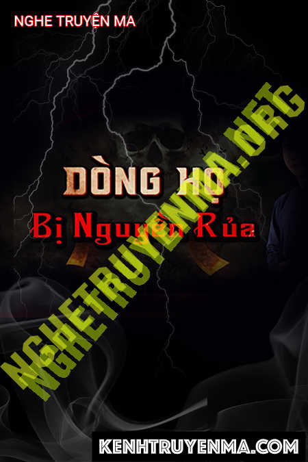 Dòng Họ Bị N.Guyền .Rủa