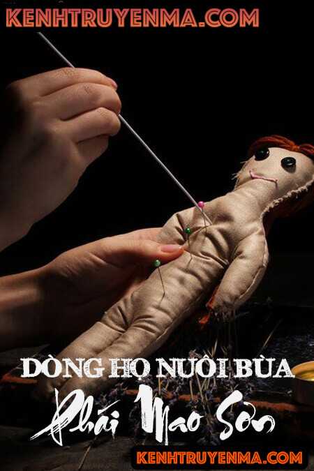 Dòng Họ Nuôi Bùa Phái Mao Sơn - Truyện Ma