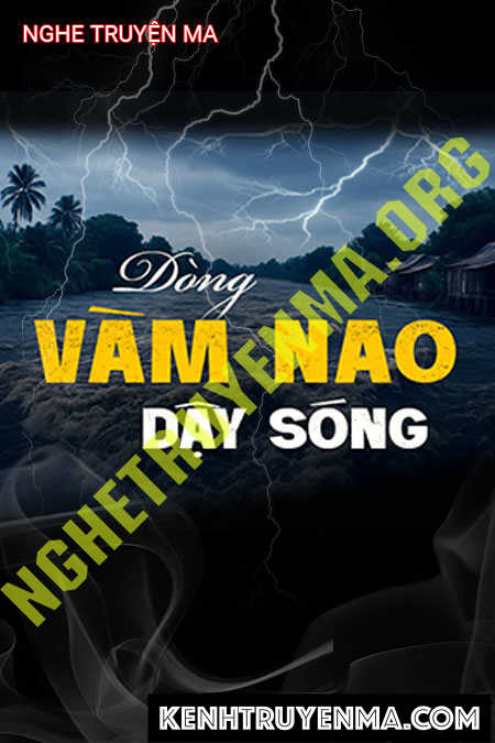 Dòng Vàm Nao Dậy Sóng