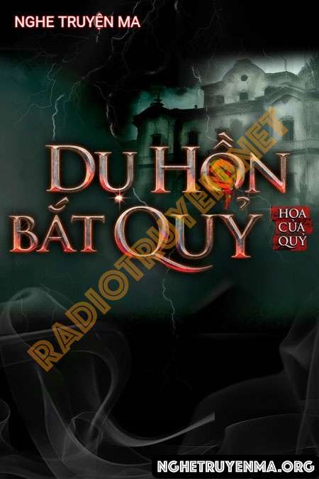 Du Hồn Bắt Quỷ - Nguyễn Huy