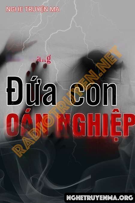 Đứa Con Oán Nghiệp