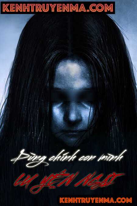 Dùng Chính Con Mình Luyện Ngải