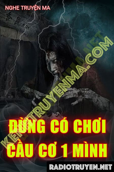 Đừng Có Chơi Cầu Cơ 1 Mình