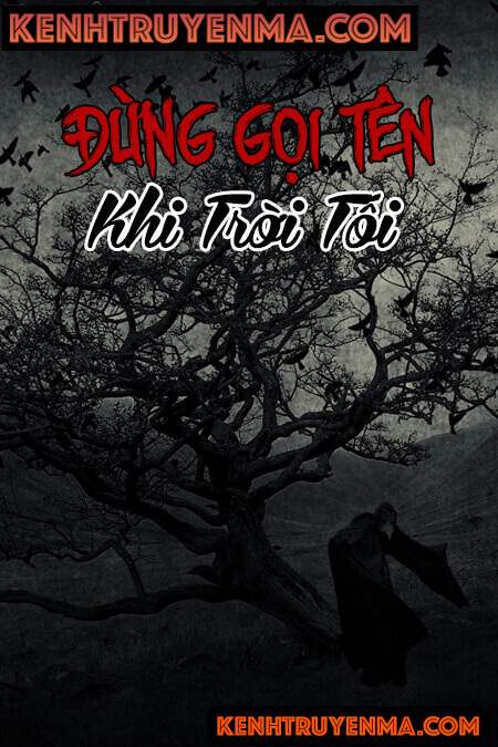 Đừng Gọi Tên Khi Trời Tối