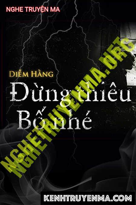 Đừng Thiêu Bố Nhé
