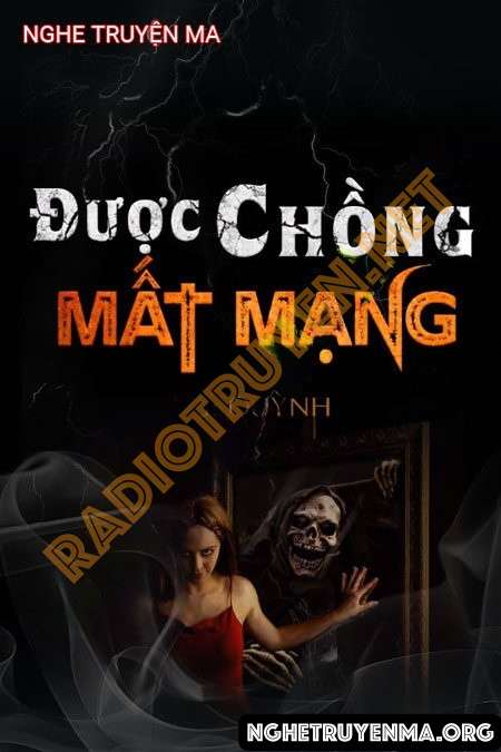 Được Chồng Mất Mạng