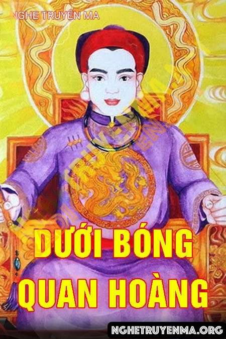 Dưới Bóng Quan Hoàng