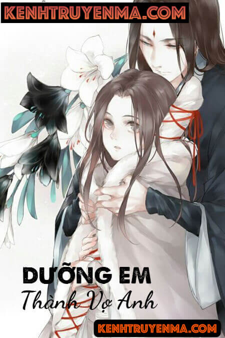 Dưỡng Em Thành Vợ Anh