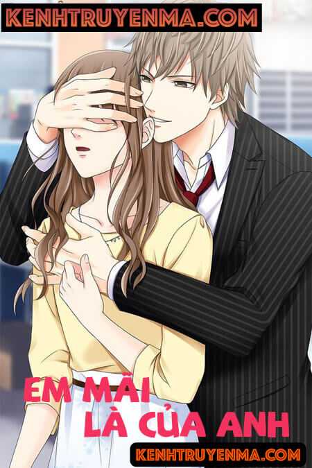 Em Mãi Là Của Anh - Truyện Teen