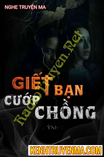 G.iết Bạn Cướp Chồng