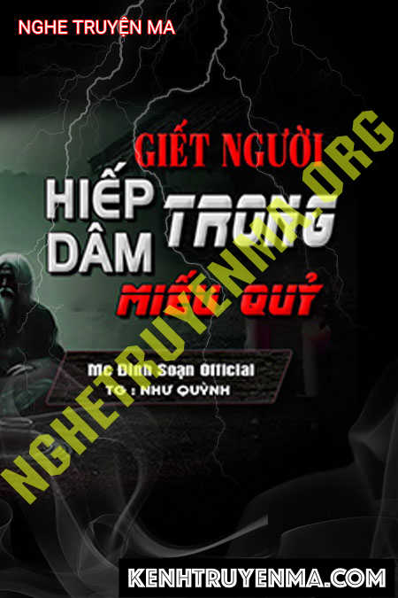 G.iết Người H.iếp Dâm Trong Miếu Quỷ