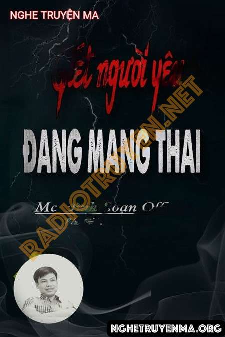 G.iết Người Yêu Đang Mang Thai - Đình Soạn