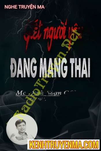 G.iết Người Yêu Đang Mang Thai