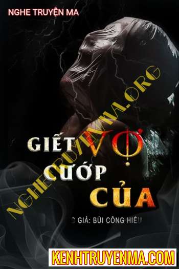 G.iết Vợ C.ướp Của