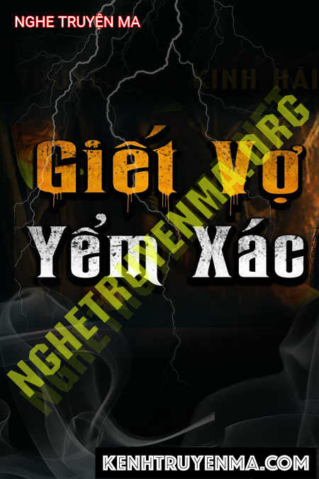 G.iết Vợ Yểm X.ác