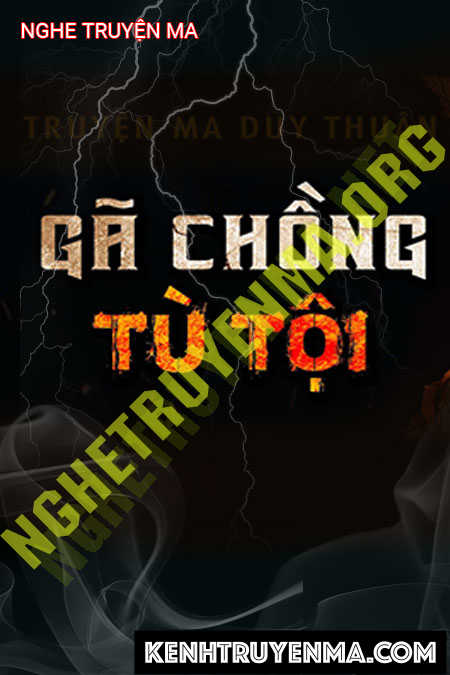 Gã Chồng Tù Tội