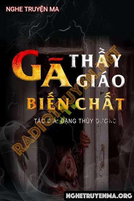 Gã Thầy Biến Chất