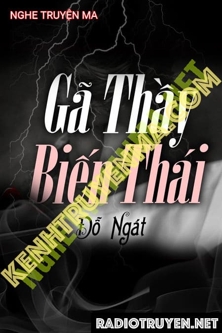 Gã Thầy Biến Thái