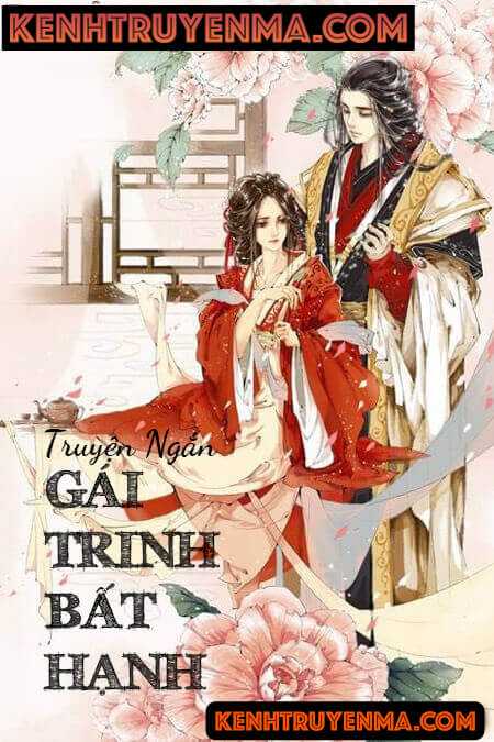 Gái Trinh Bất Hạnh - Truyện Ngắn