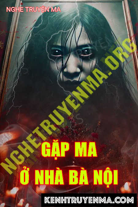 Gặp Ma Ở Nhà Bà Nội