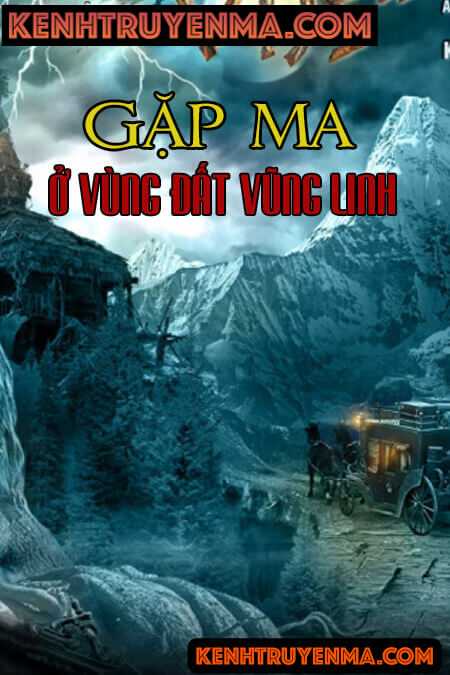 Gặp Ma Ở Vùng Đất Vũng Linh