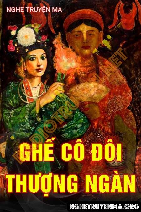 Ghế Cô Đôi Thượng Ngàn - Quàng A Tũn