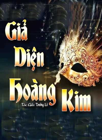 Giả Diện Hoàng Kim