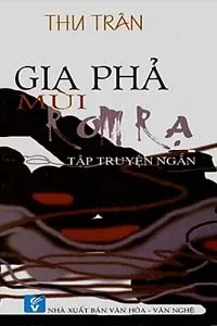 Gia Phả Mùi Rơm Rạ