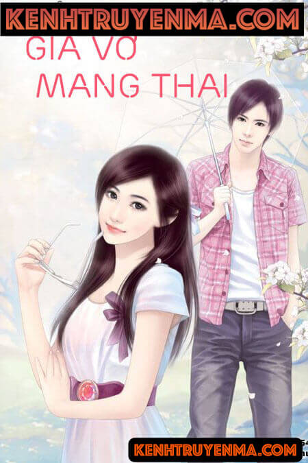 Giả Vờ Mang Thai - Truyện Ngôn Tình