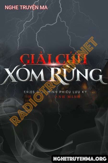 Giải Cứu Xóm Rừng - Nguyễn Huy