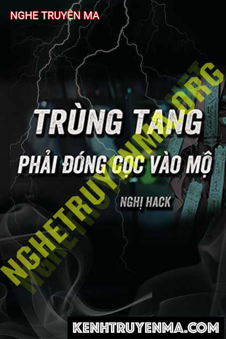 Giải Trùng Tang Và Mối Nghiệt Duyên