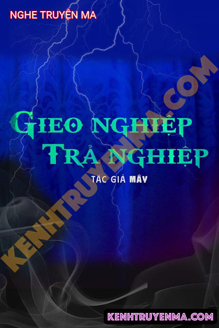 Gieo Nghiệp Trả Nghiệp