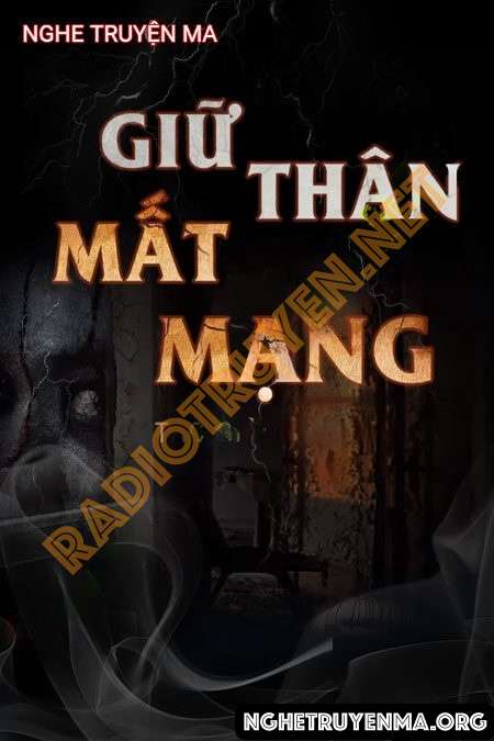 Giữ Thân Mất Mạng