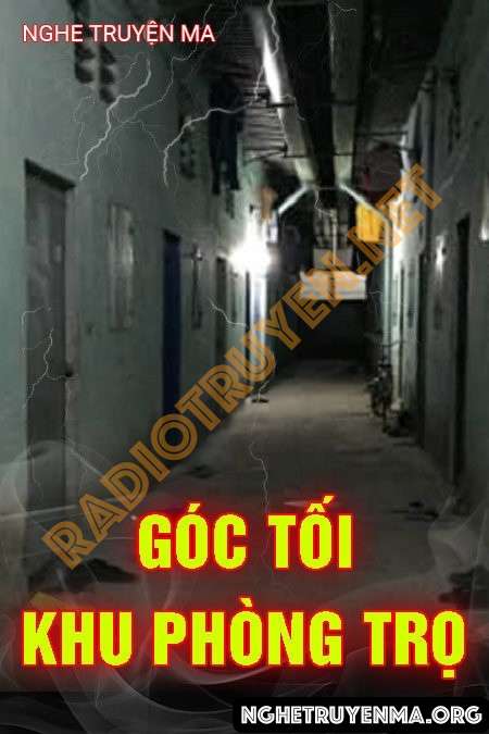 Góc Tối Khu Phòng Trọ