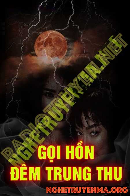 Gọi Hồn Đêm Trung Thu