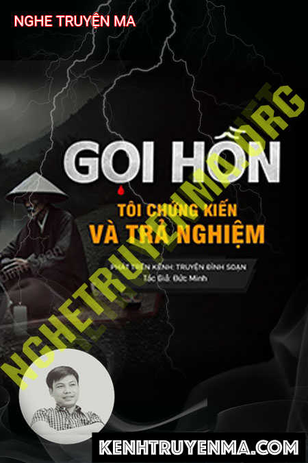 Gọi Hồn - Tác Giả Đức Minh - Giọng Đọc Đình Soạn
