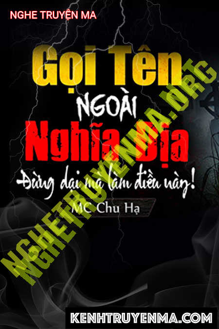 Gọi Tên Ngoài Nghĩa Địa