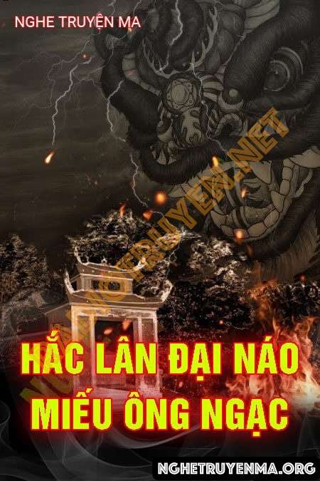 Hắc Lân Đại Náo Miếu Ông Ngạc