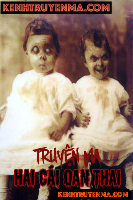 Hai Cái Oan Thai - Truyện Ma