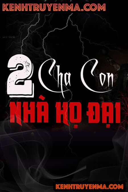 Hai Cha Con Họ Đại